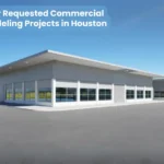 Widely Requested Commercial Remodeling Projects in Houston