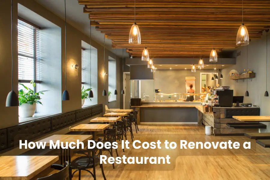 How Much Does It Cost to Renovate a Restaurant